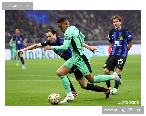 国际米兰迎战强敌全力争胜 球迷期待巅峰对决精彩纷呈